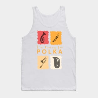 Living for Polka Tank Top